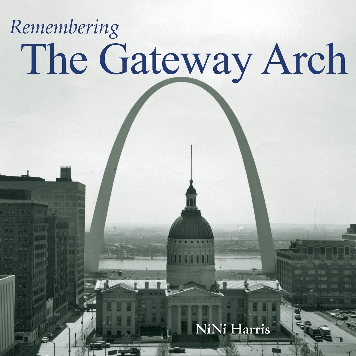 Remembering the Gateway Arch,Used