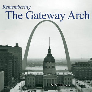Remembering the Gateway Arch,Used