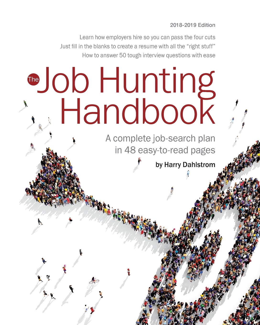 Job Hunting Handbook 201819: A Complete Job Search Plan In 48 Easy To Read Pages