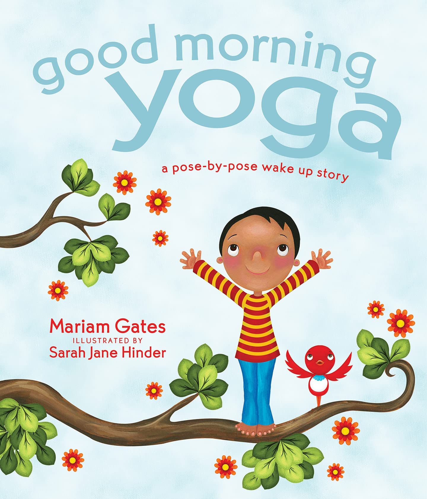 Good Morning Yoga: A PosebyPose Wake Up Story (Good Night Yoga),New