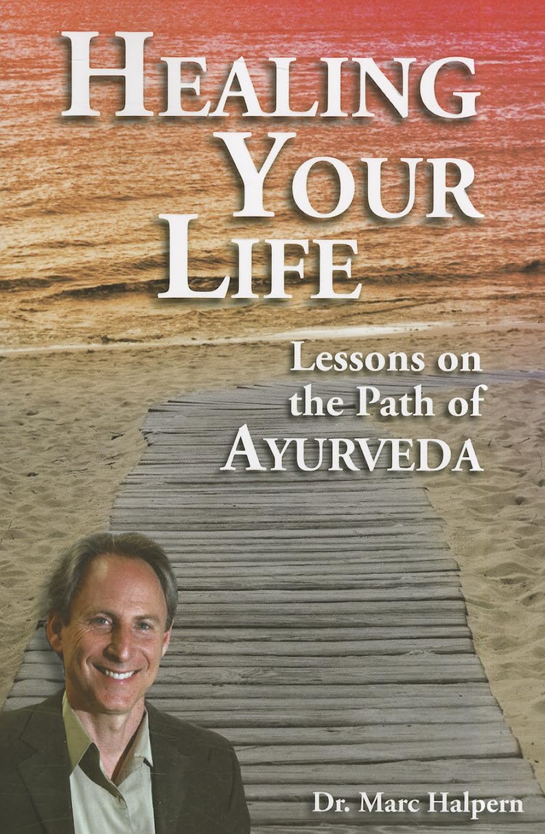Healing Your Life: Lessons on the Path of Ayurveda,Used