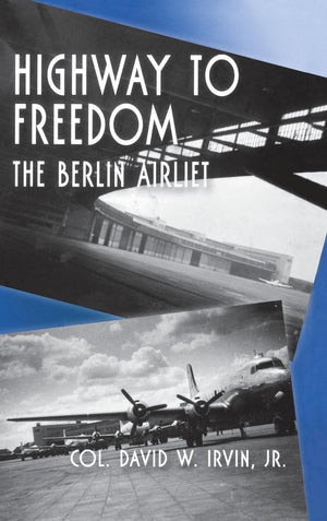 Highway to Freedom: The Berlin Airlift,Used