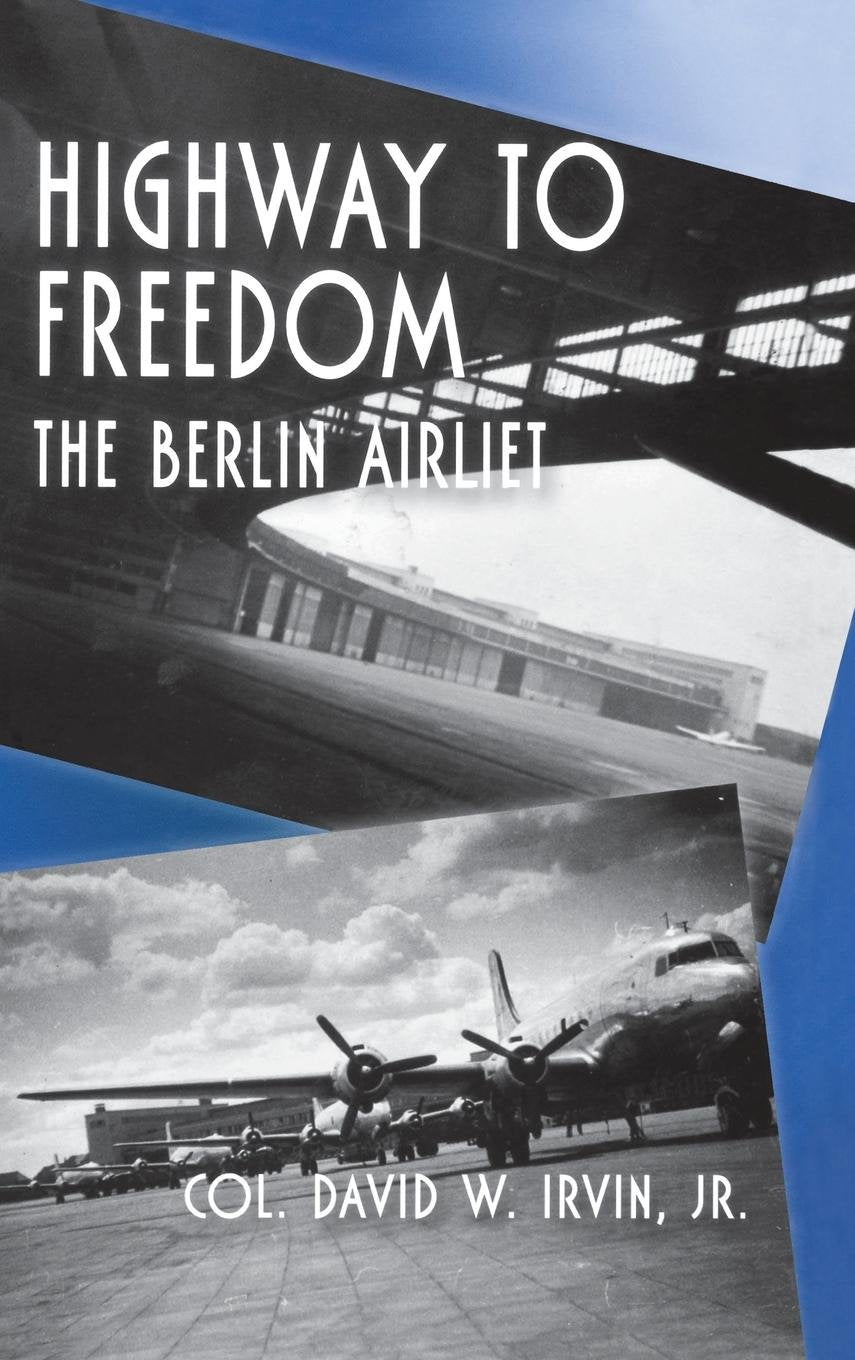 Highway to Freedom: The Berlin Airlift,Used