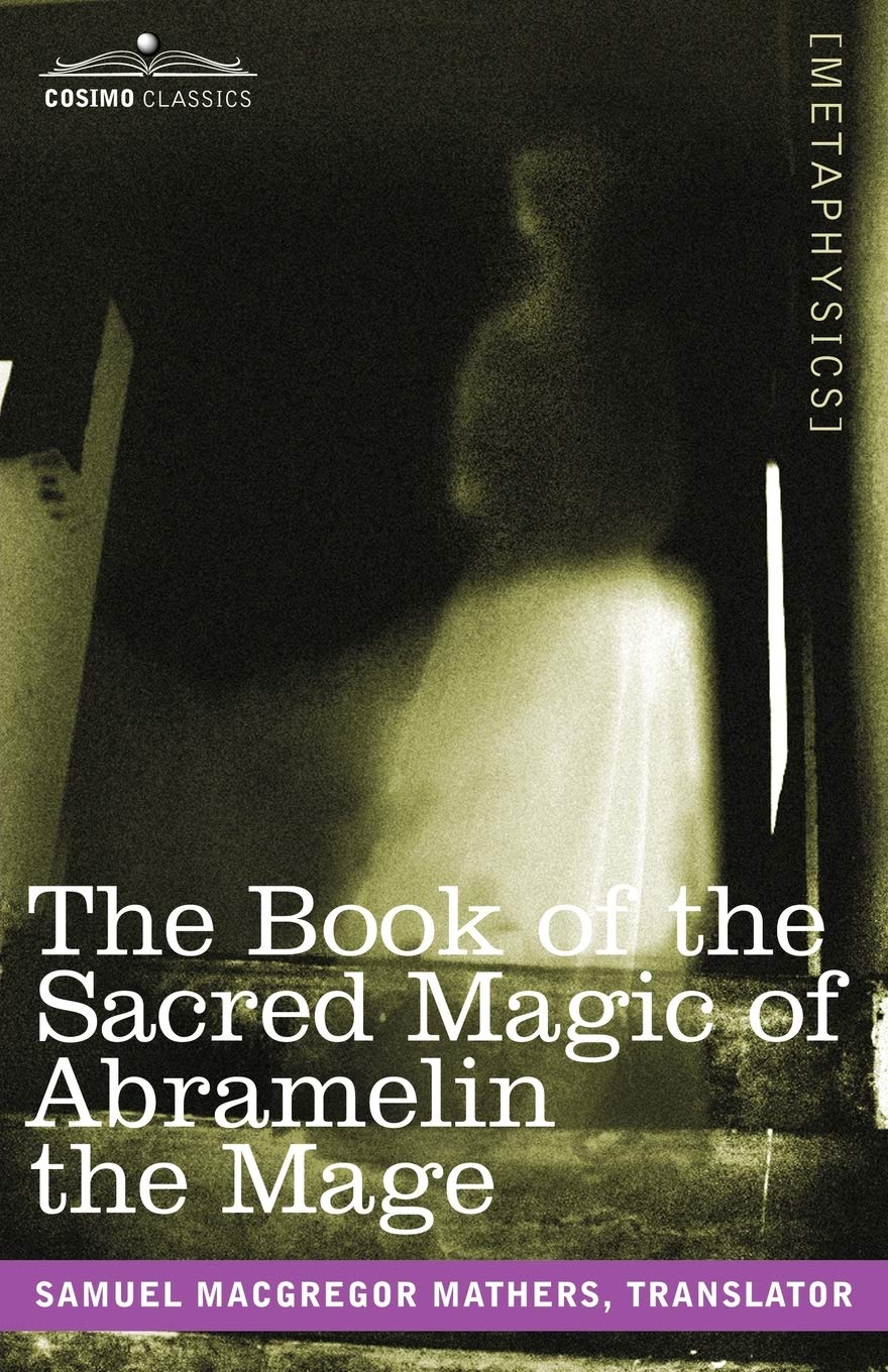 The Book Of The Sacred Magic Of Abramelin The Mage,Used