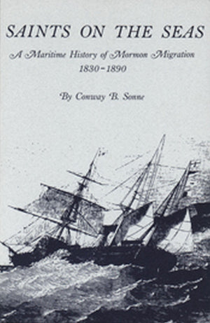 Saints On The Seas (University of Utah Publications in the American West, 17),Used