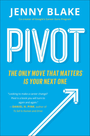 Pivot: The Only Move That Matters Is Your Next One,Used