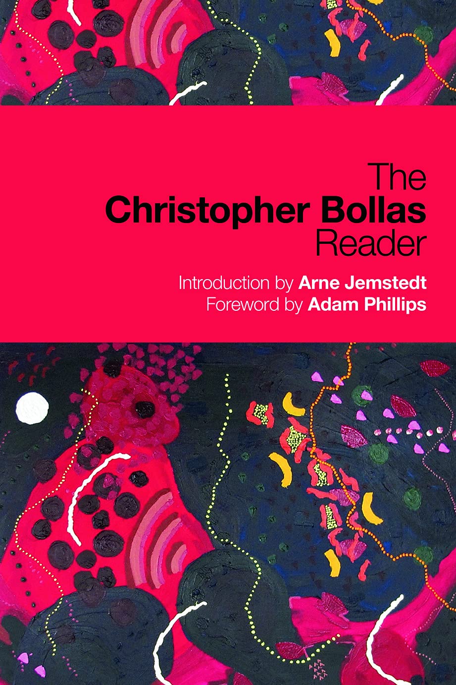 The Christopher Bollas Reader,Used