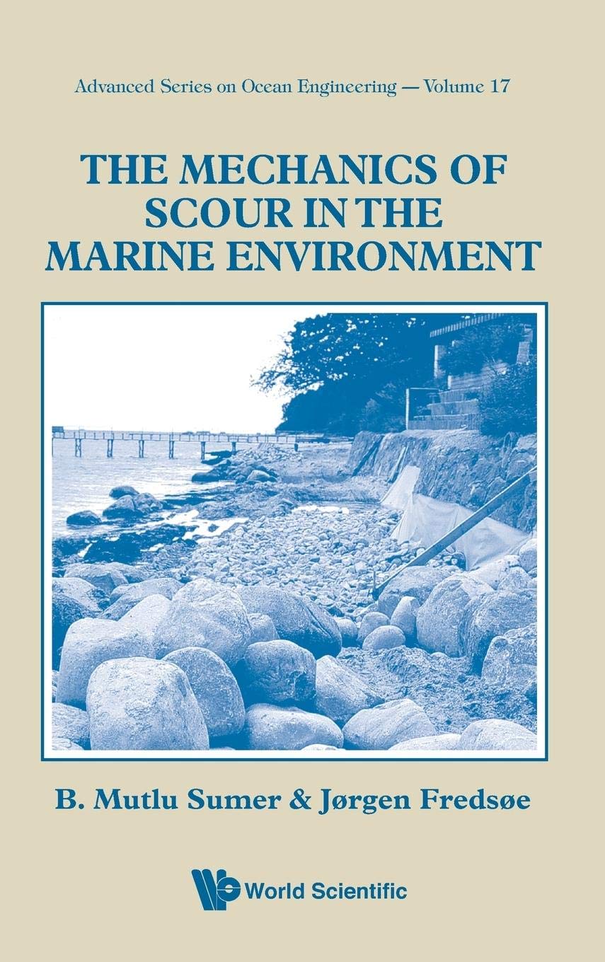 The Mechanics of Scour in the Marine Environment,Used