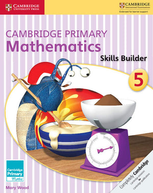 Cambridge Primary Mathematics Skills Builder 5 (Cambridge Primary Maths),Used