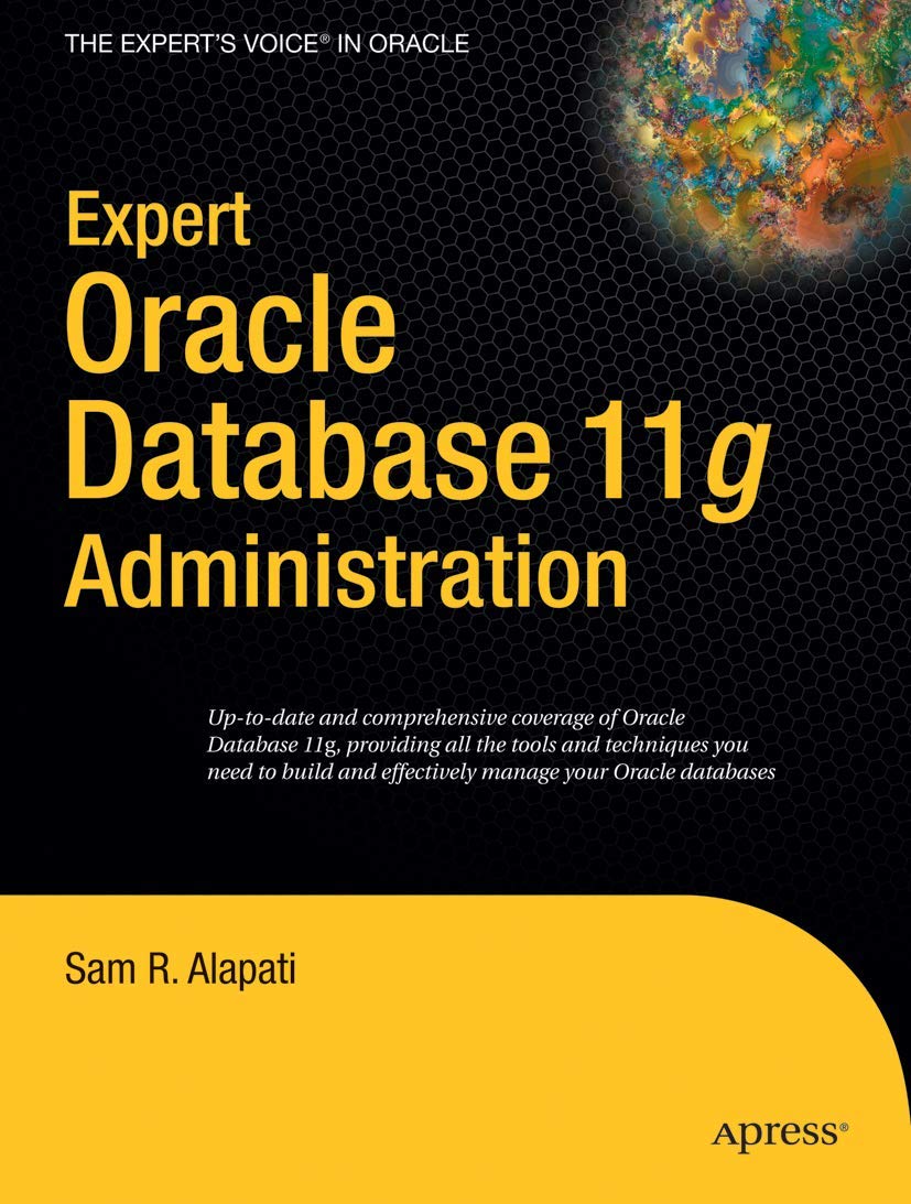 Expert Oracle Database 11g Administration (Expert's Voice in Oracle),Used