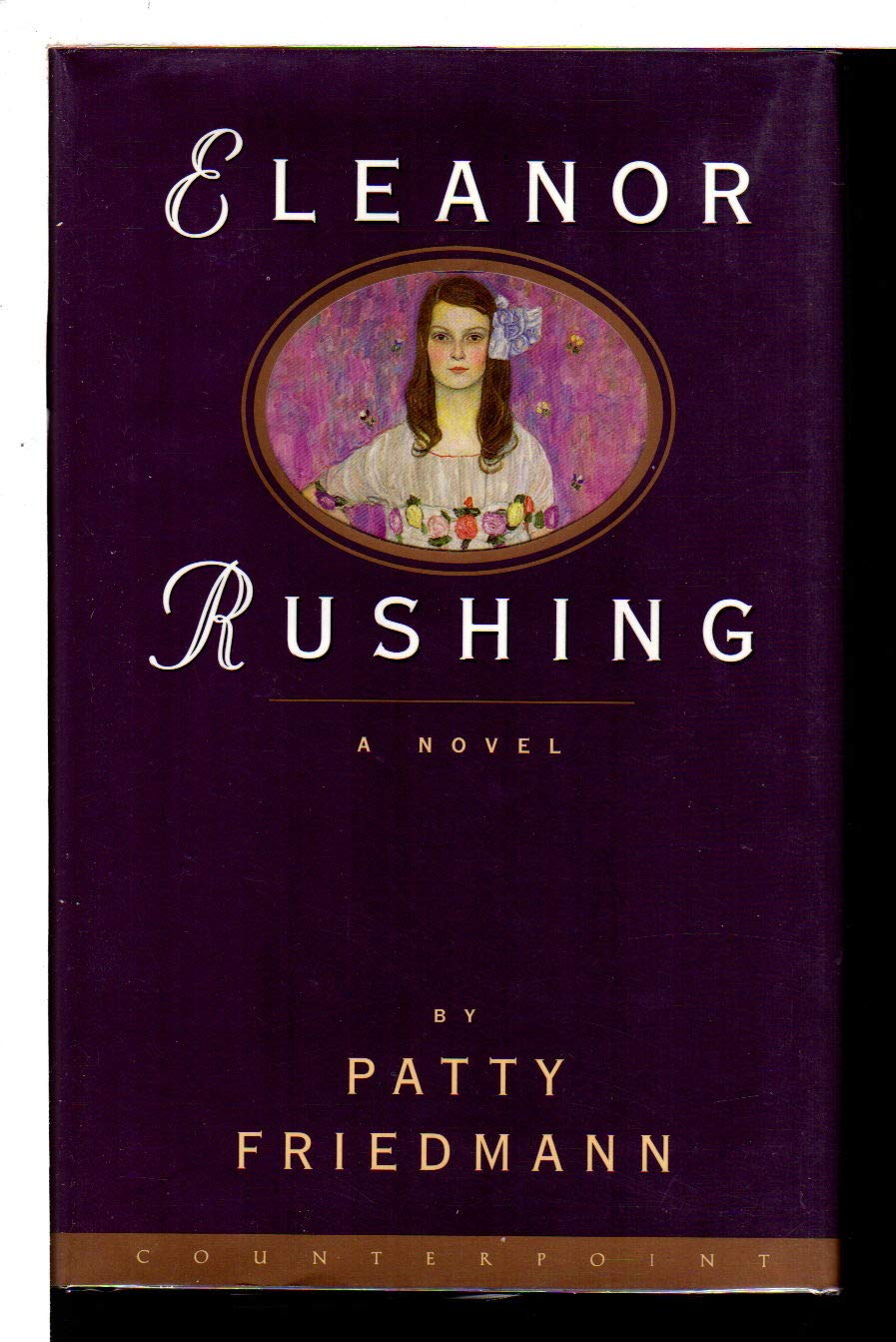 Eleanor Rushing: A Novel,Used