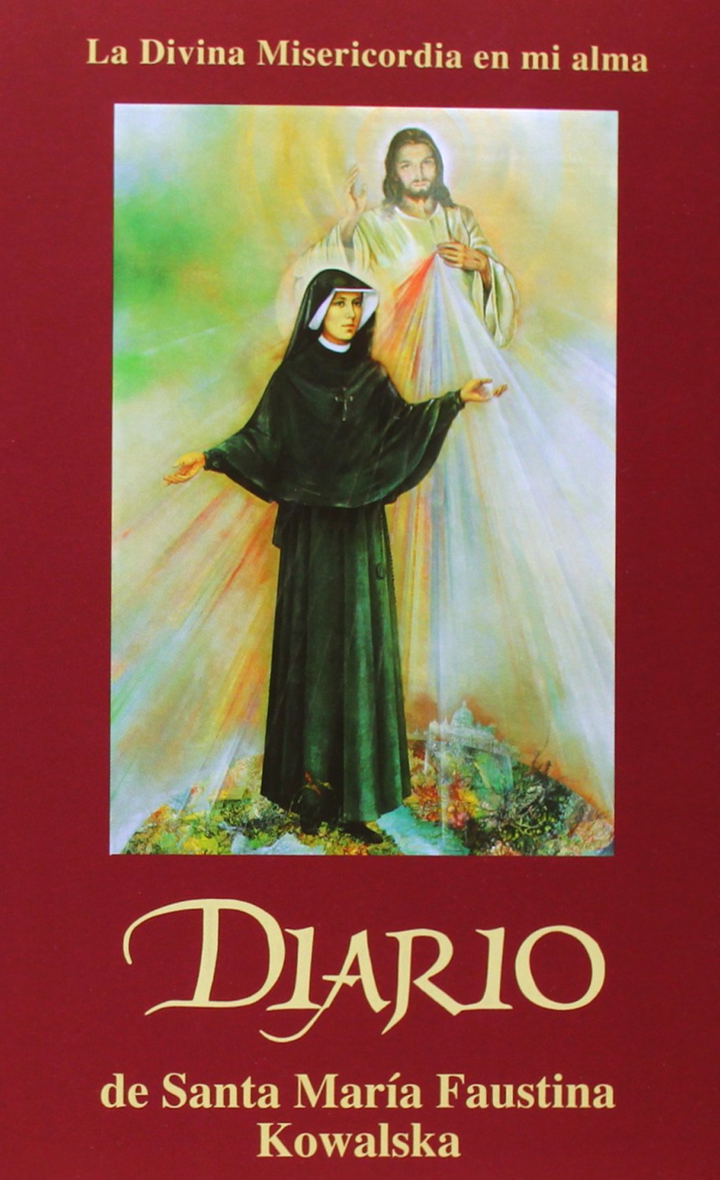 La Divina Misericordia en Mi Alma: Diario Beata Sor M. Faustina Kowalska,New