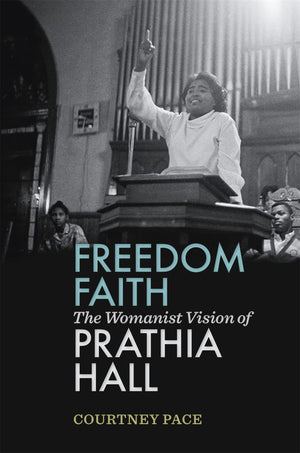 Freedom Faith: The Womanist Vision Of Prathia Hall,Used