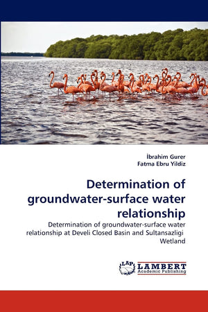 Determination of groundwatersurface water relationship: Determination of groundwatersurface water relationship at Develi Close,Used