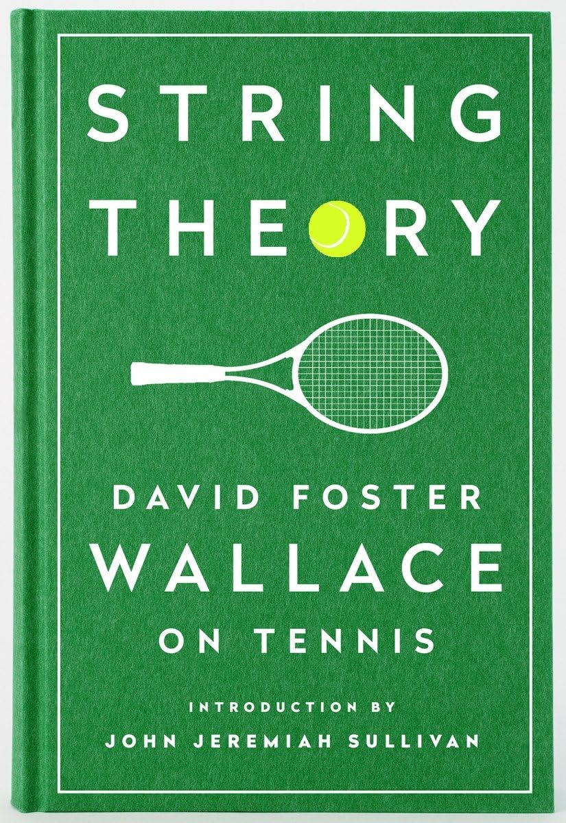 String Theory: David Foster Wallace on Tennis: A Library of America Special Publication,Used