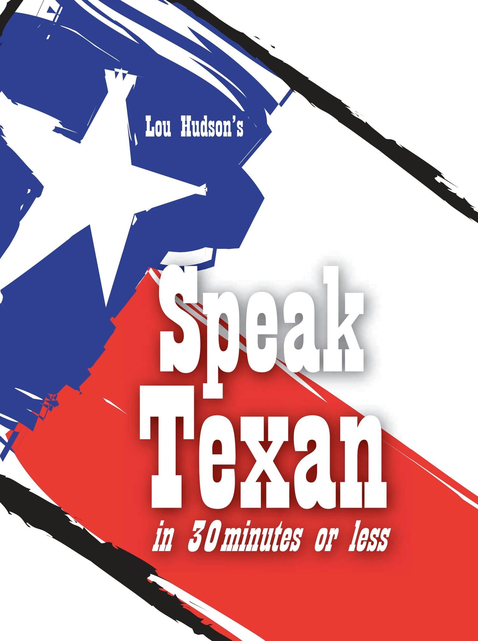 Speak Texan in 30 Minutes or Less,Used