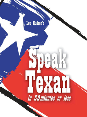 Speak Texan in 30 Minutes or Less,Used