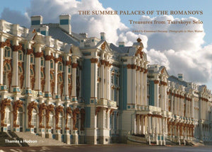 The Summer Palaces of the Romanovs: Treasures from Tsarskoye Selo,Used