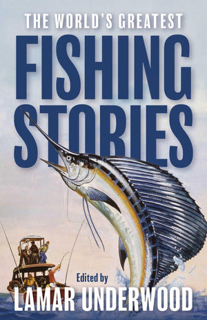 The WorldS Greatest Fishing Stories