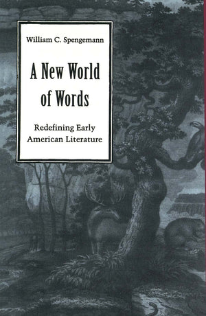 A New World Of Words: Redefining Early American Literature,Used