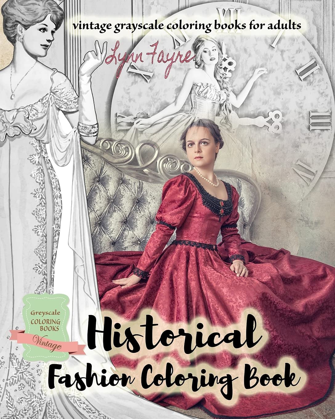 Historical fashion coloring book  vintage grayscale coloring books for adults: Vintage fashion coloring books for adults,Used