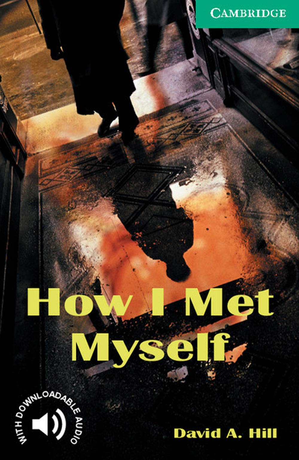 How I Met Myself Level 3 (Cambridge English Readers),Used