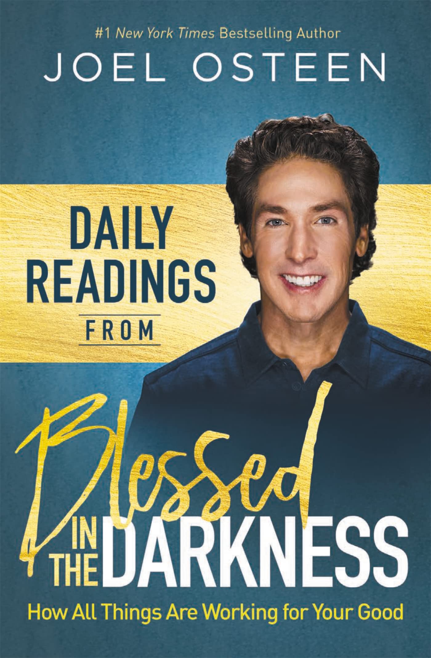 Daily Readings from All Things Are Working for Your Good,New