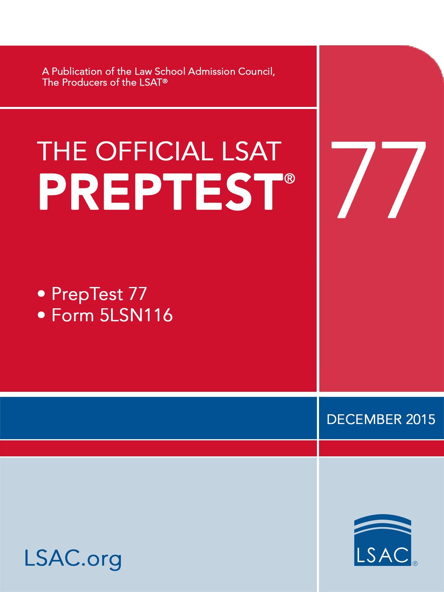 The Official LSAT PrepTest 77: (Dec. 2015 LSAT),Used