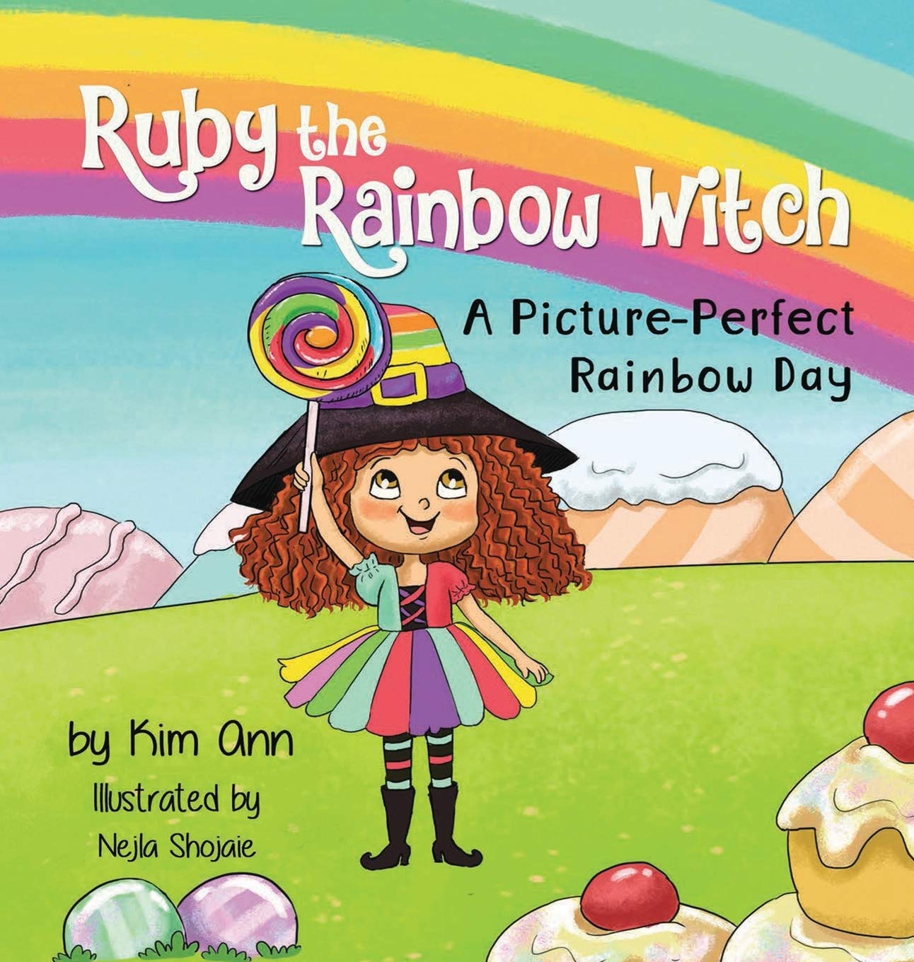 Ruby the Rainbow Witch: A PicturePerfect Rainbow Day,Used