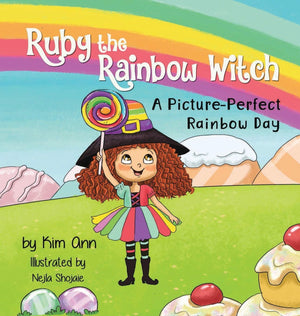 Ruby the Rainbow Witch: A PicturePerfect Rainbow Day,Used