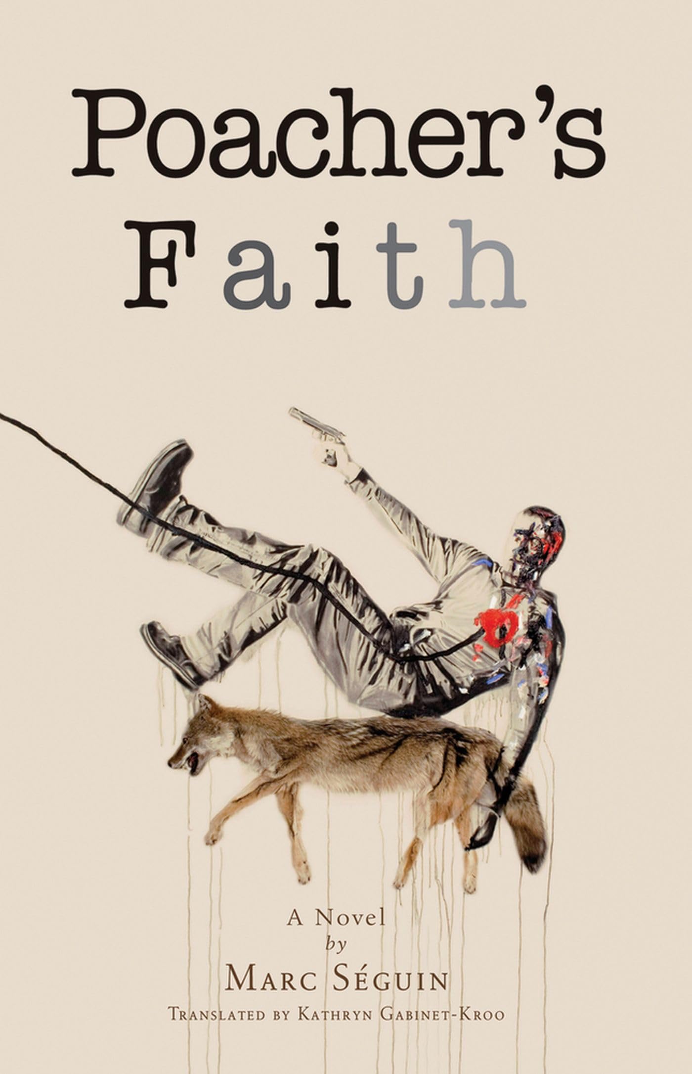 Poacher'S Faith: A Novel,New