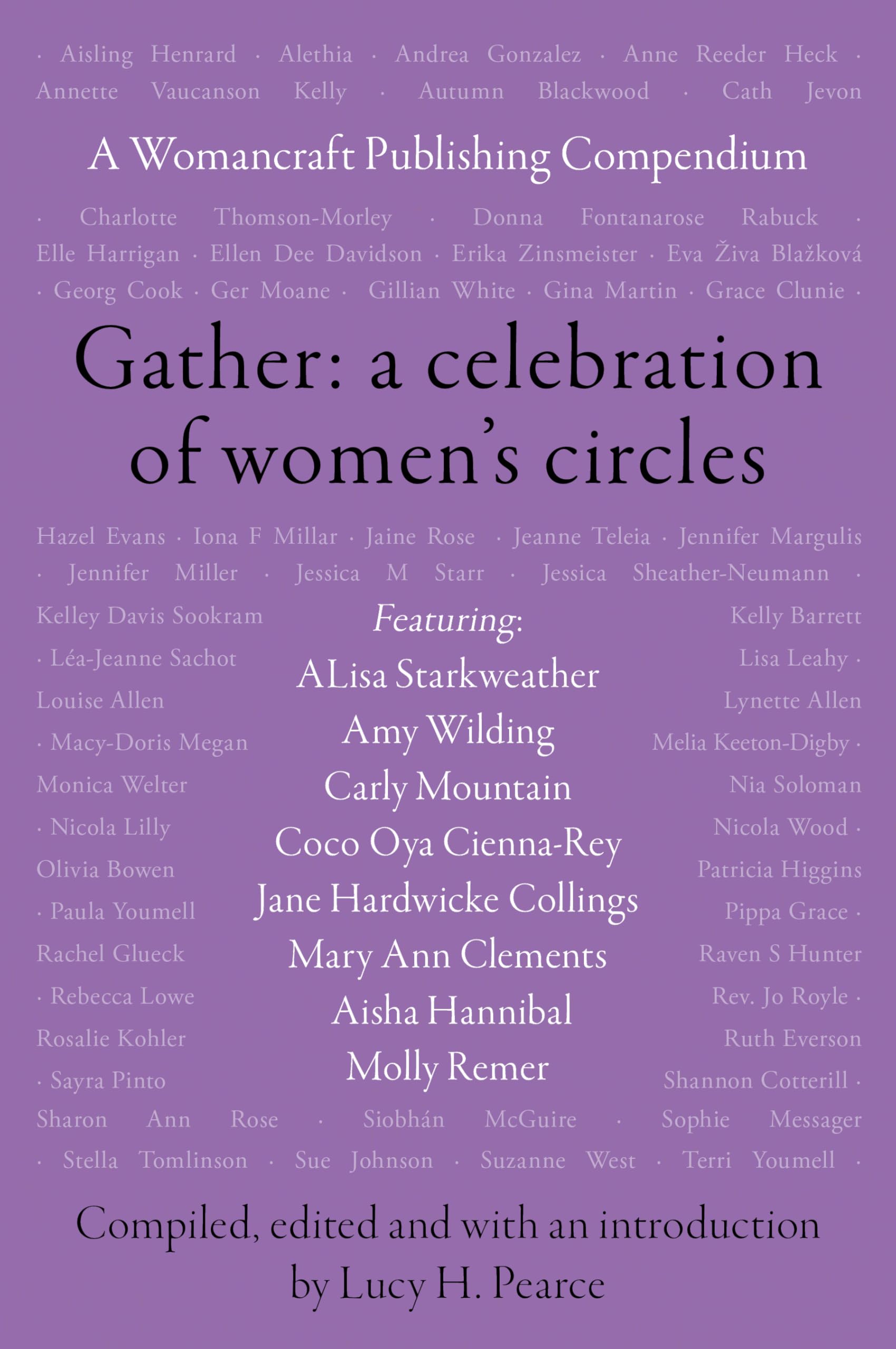 Gather: A Celebration Of WomenS Circles: A Womancraft Publishing Compendium