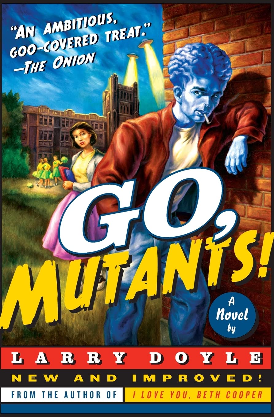 Go, Mutants!: A Novel,Used