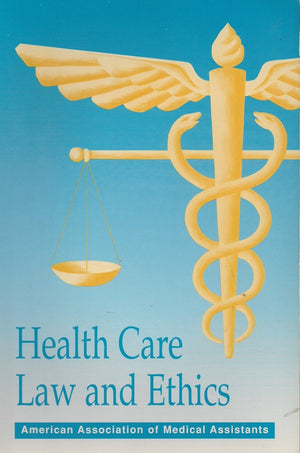 Health Care, Law And Ethics,New