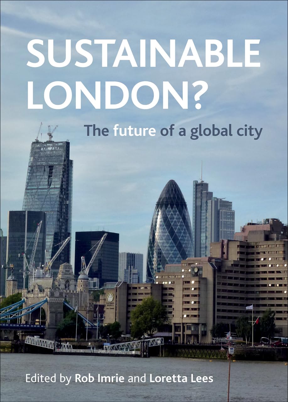 Sustainable London?: The Future of a Global City,Used