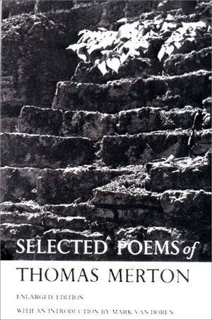 Selected Poems of Thomas Merton,New