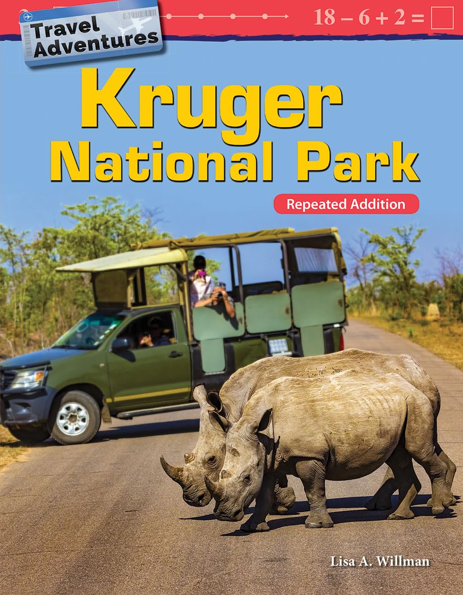 Travel Adventures: Kruger National Park: Repeated Addition (Mathematics in the Real World),Used