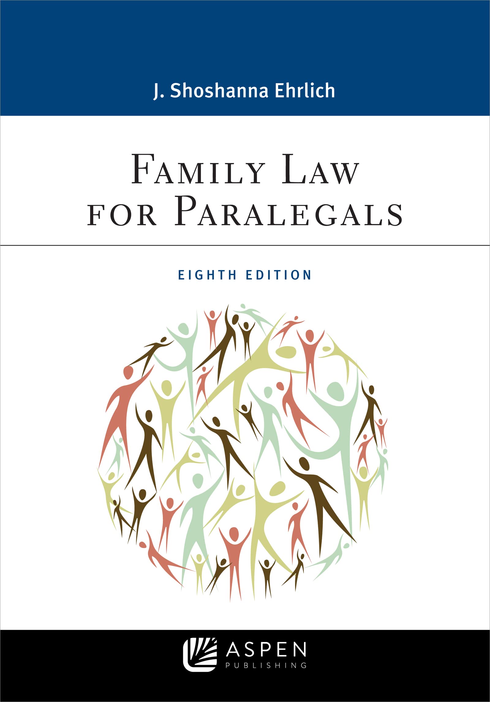 Family Law For Paralegals (Aspen Paralegal Series)