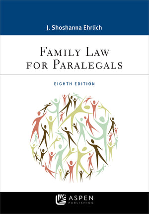 Family Law For Paralegals (Aspen Paralegal Series)