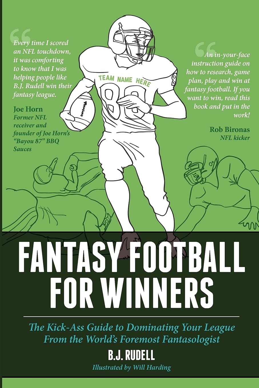 Fantasy Football for Winners: The KickAss Guide to Dominating Your League From the World's Foremost Fantasologist,Used