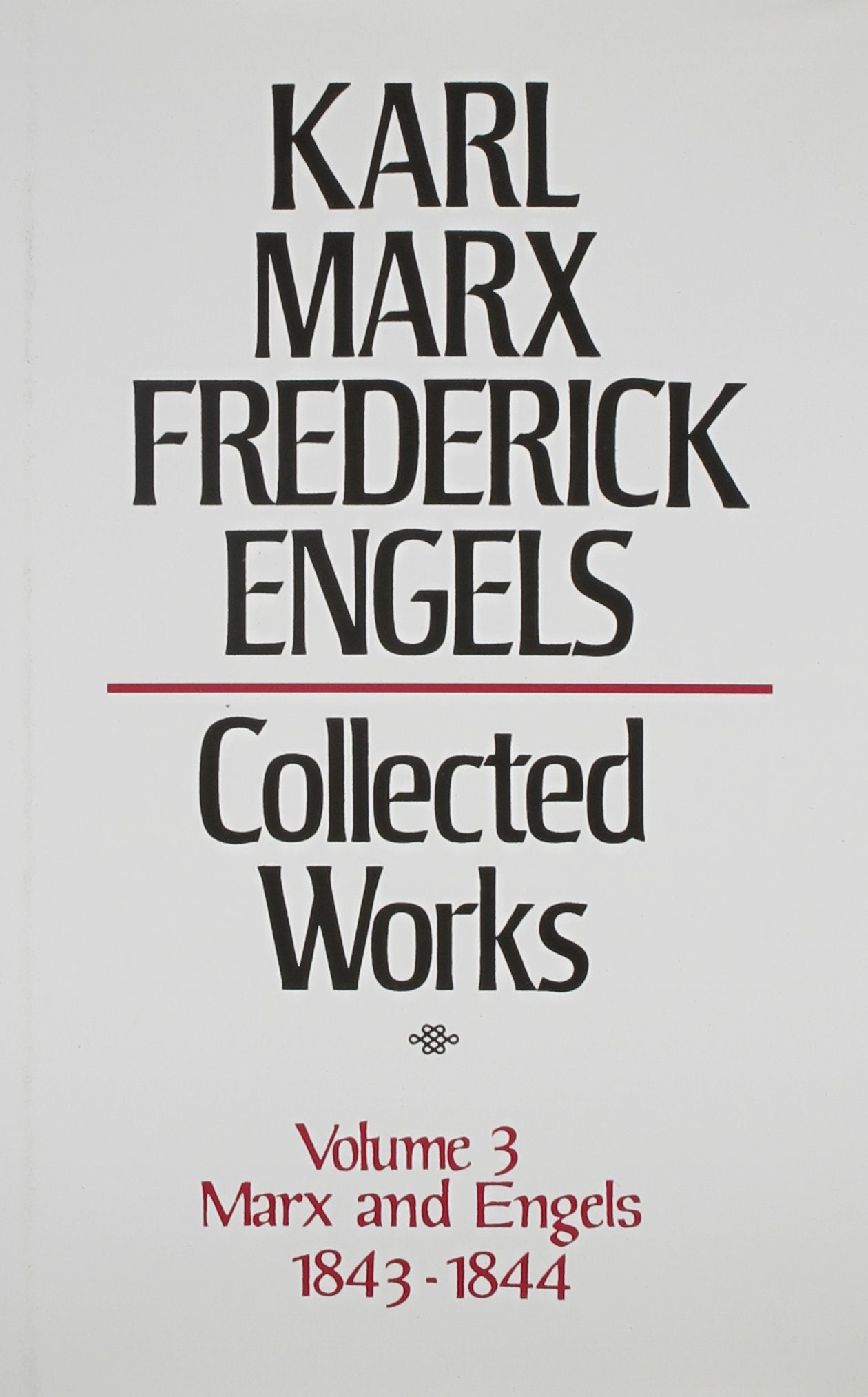 Karl Marx, Frederick Engels: Marx and Engels 184344 (3) (Volume 3),Used