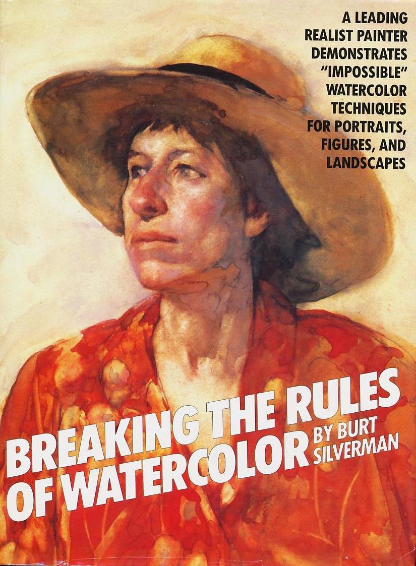 Breaking The Rules Of Watercolor