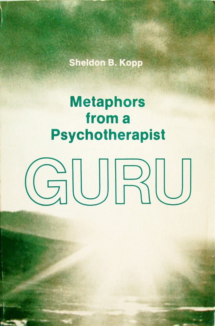 Guru: Metaphors from a Psychotherapist,New