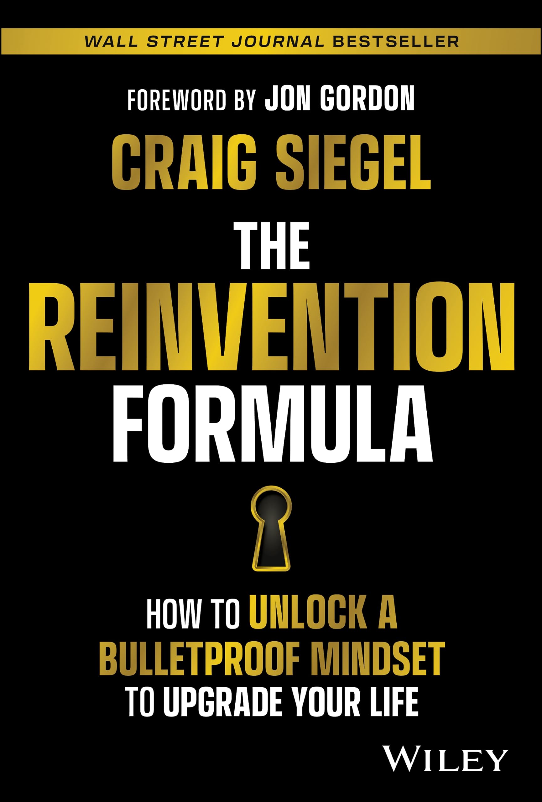 The Reinvention Formula: How to Unlock a Bulletproof Mindset to Upgrade Your Life,Used