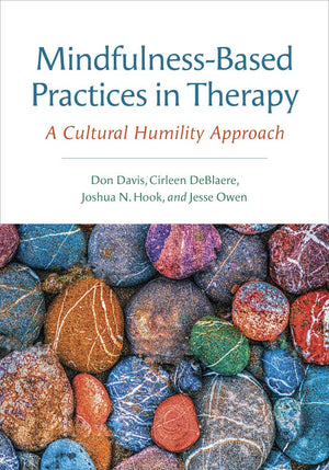 MindfulnessBased Practices in Therapy: A Cultural Humility Approach