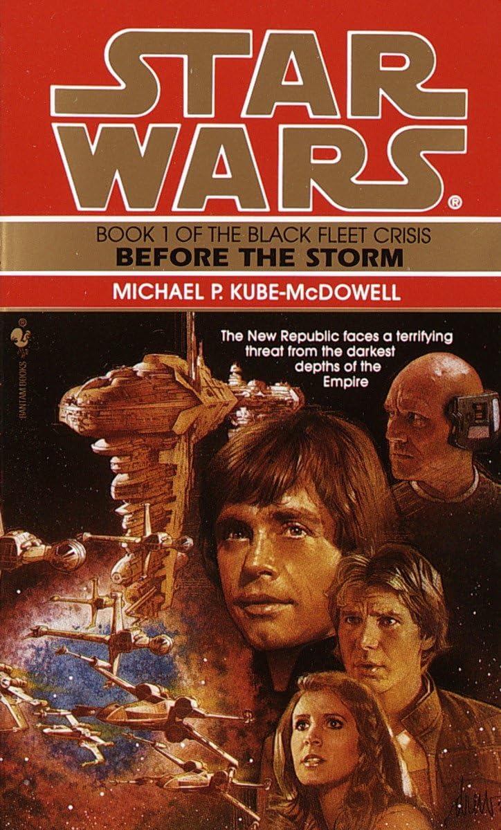 Before The Storm (Star Wars: The Black Fleet Crisis),Used