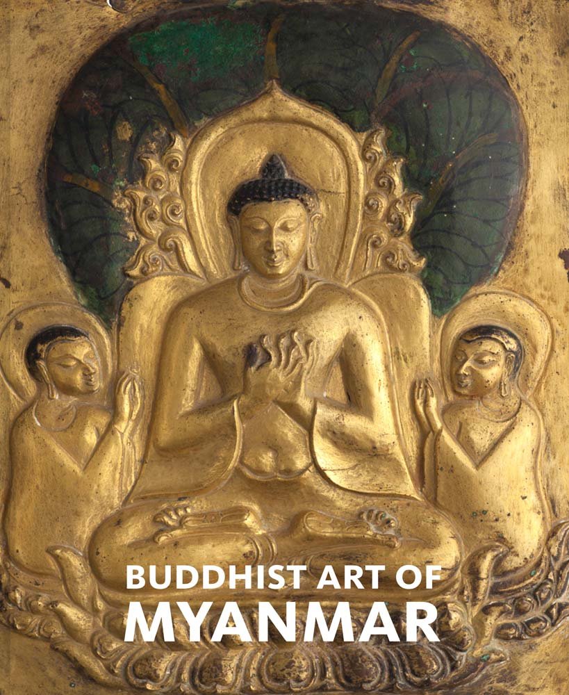 Buddhist Art Of Myanmar