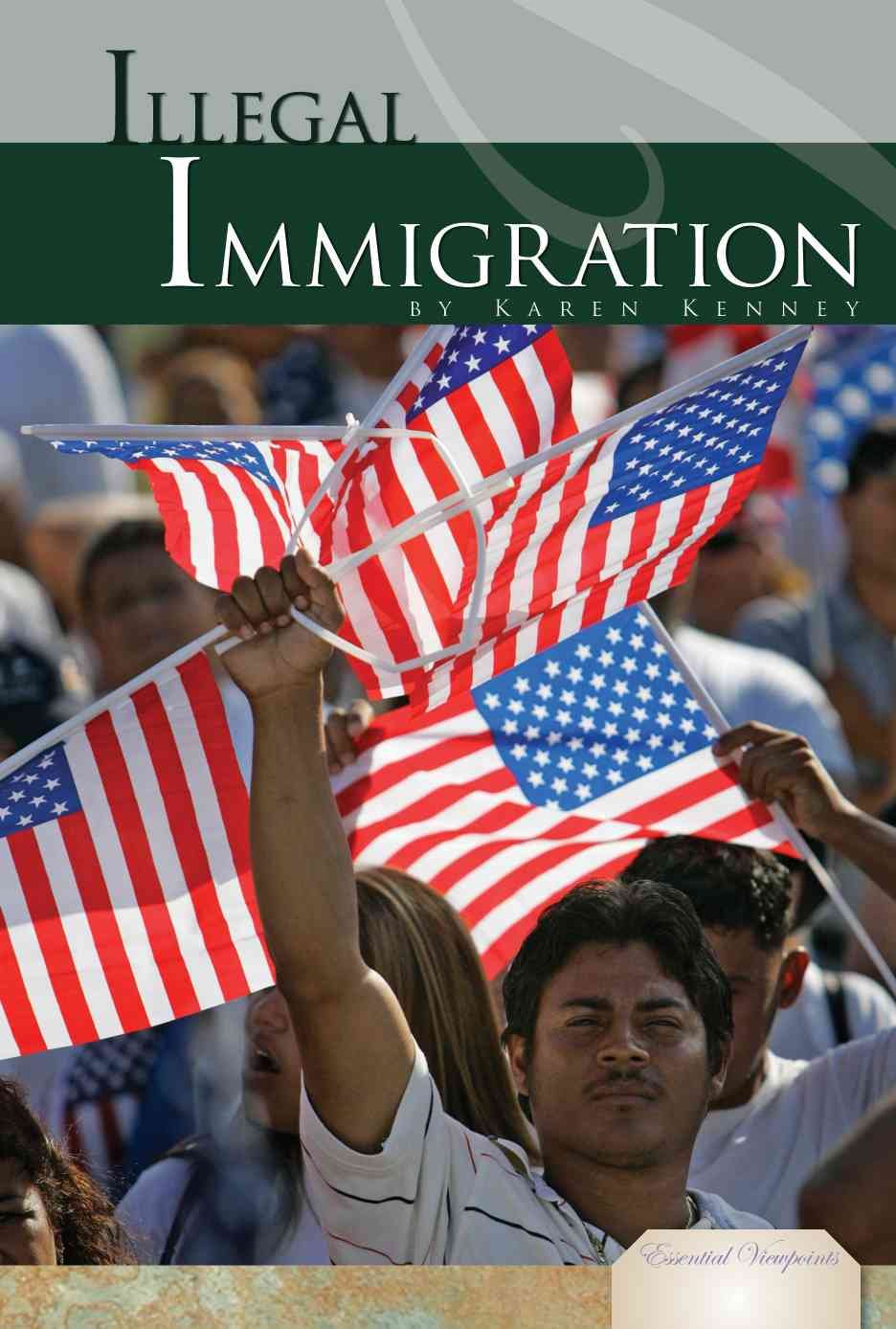 Illegal Immigration (Essential Viewpoints),Used
