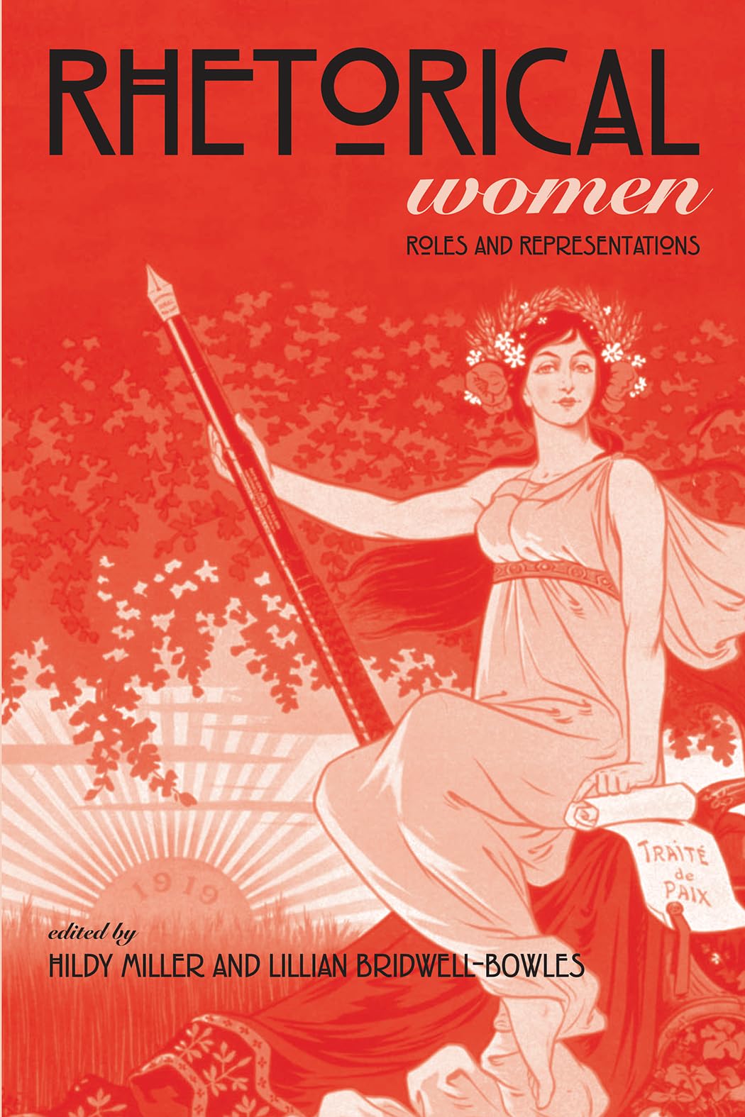 Rhetorical Women: Roles And Representations,Used