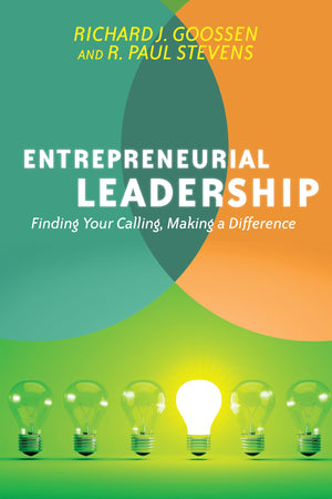 Entrepreneurial Leadership: Finding Your Calling, Making a Difference,Used
